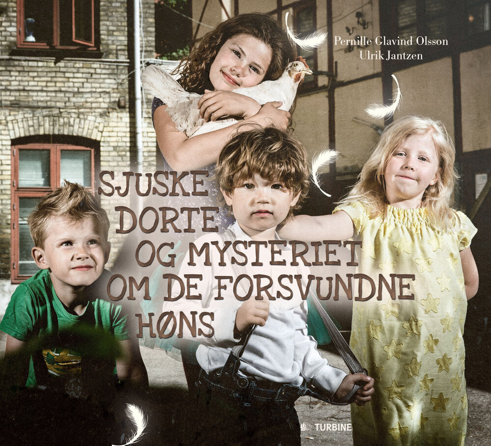 Sjuske Dorte og mysteriet om de forsvundne høns