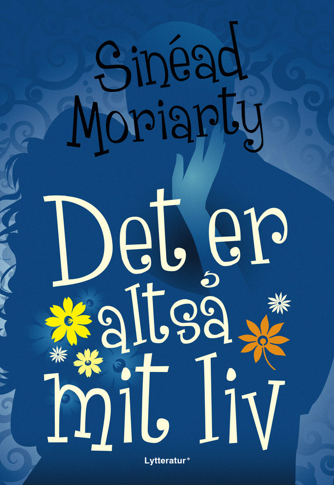 Det er altså mit liv