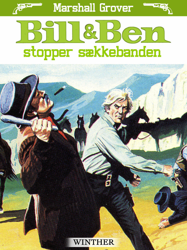 Bill og Ben stopper sækkebanden