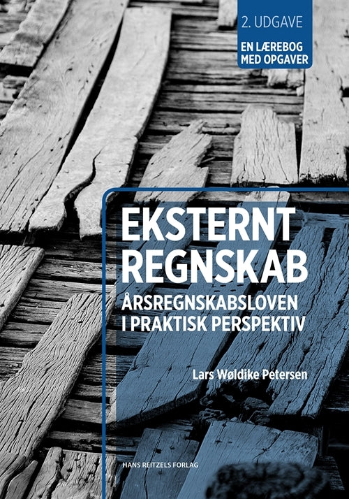 Eksternt regnskab - årsregnskabsloven i praktisk perspektiv