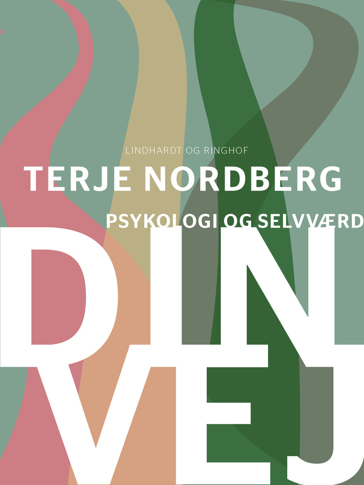 Din vej – psykologi og selvværd
