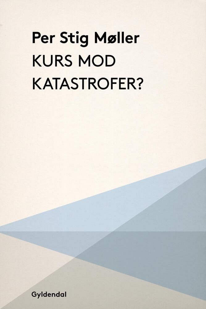 Kurs mod katastrofer?