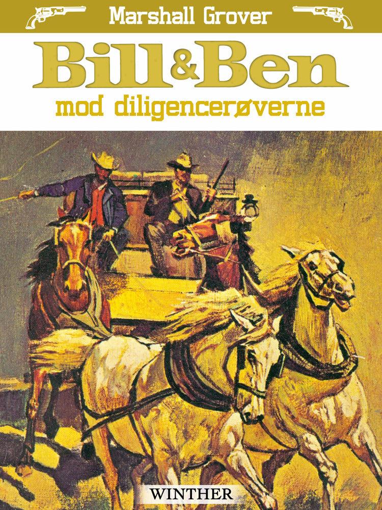 Bill og Ben mod diligencerøverne