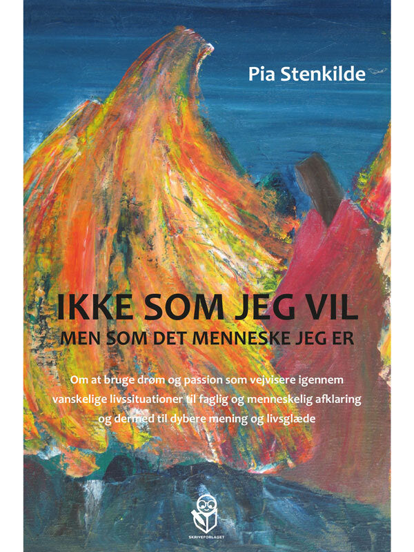 Ikke som jeg vil - men som det menneske jeg er
