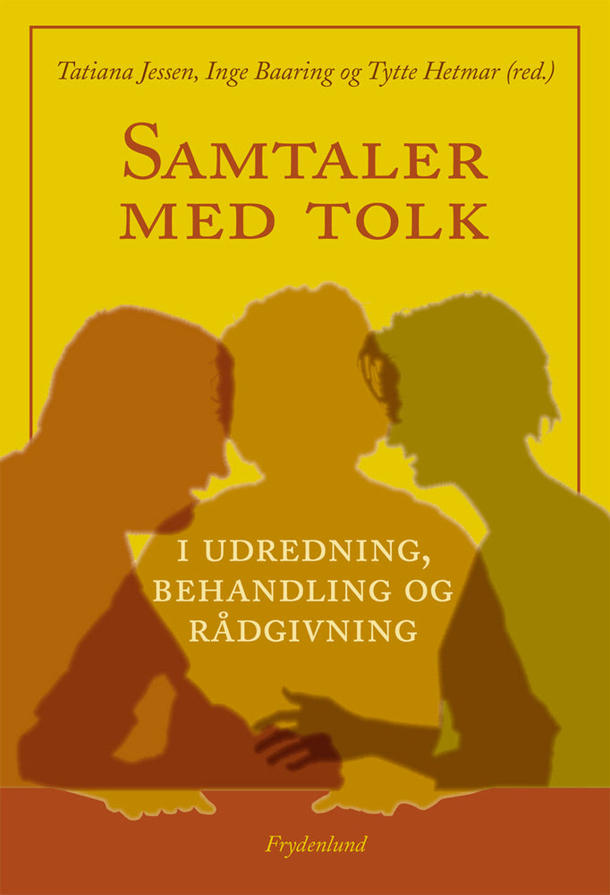 Samtaler med tolk i udredning, behandling og rådgivning