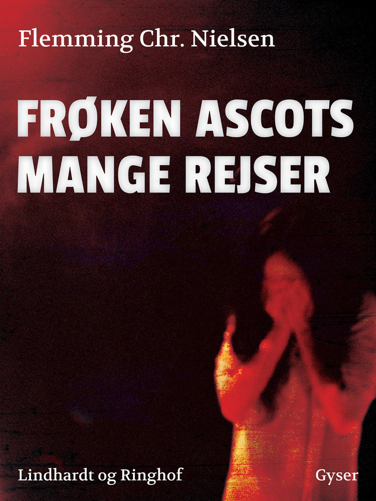 Frøken Ascots mange rejser