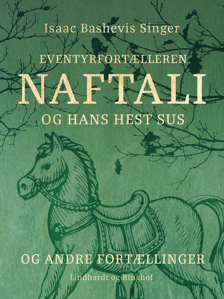 Eventyrfortælleren Naftali og hans hest Sus – og andre fortællinger