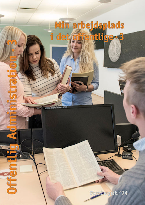 Offentlig administration Min arbejdsplads i det offentlige 3