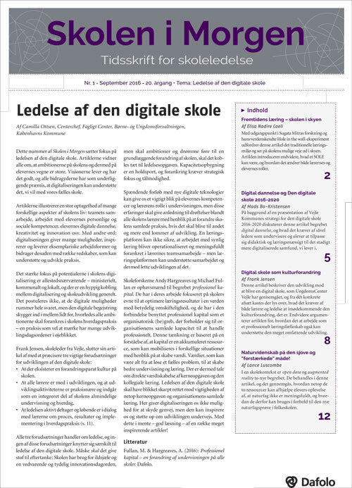 Skolen i morgen. Nr. 1. September 2016. 20. årgang. Tema: Ledelse af den digitale skole