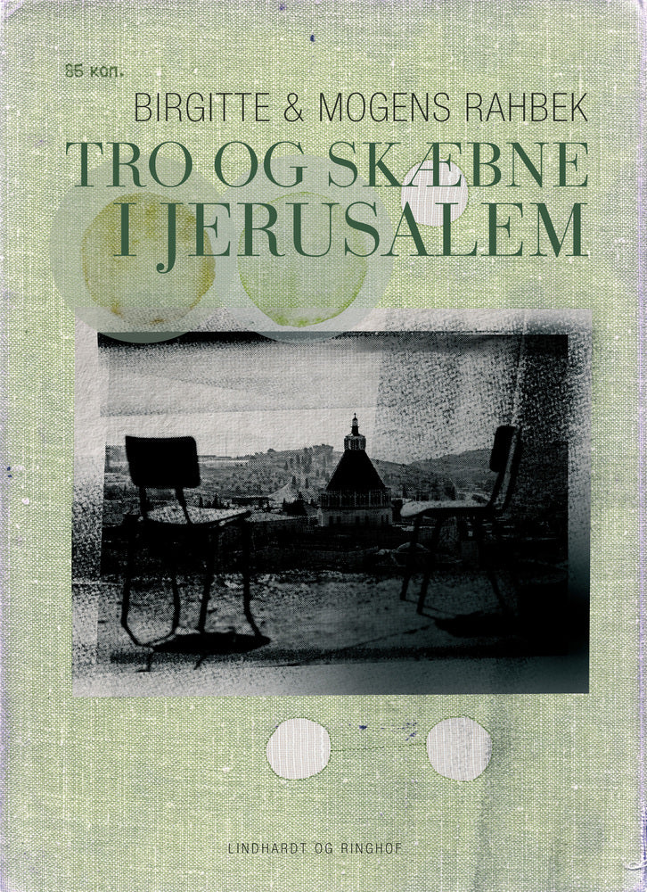 Tro og skæbne i Jerusalem