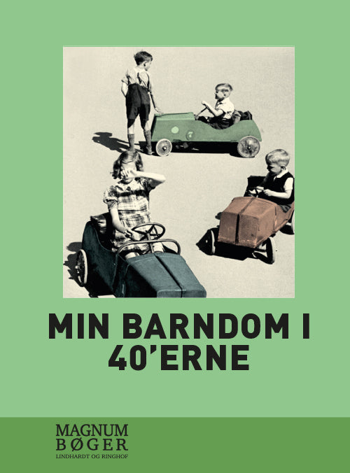 Min barndom i 40’erne