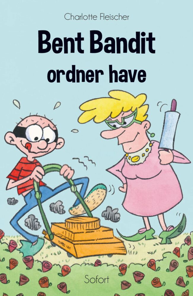 Bent Bandit #10: Bent Bandit ordner have