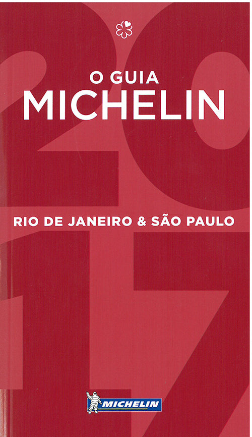 Rio de Janeiro & Sao Paolo 2017 Michelin Hotels & Restaurants
