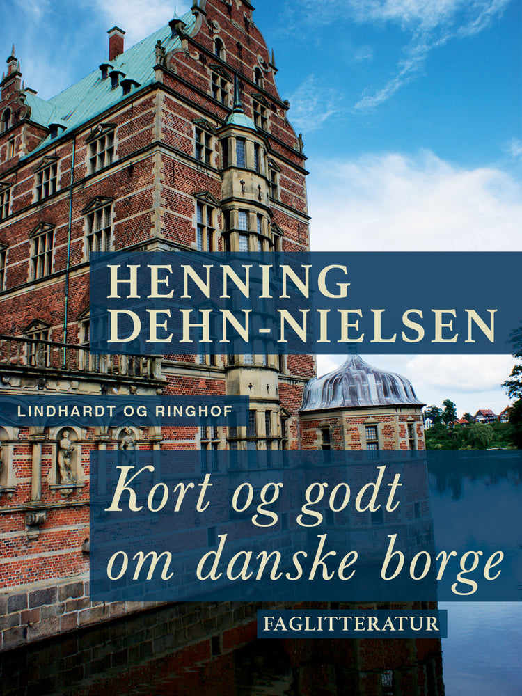 Kort og godt om danske borge