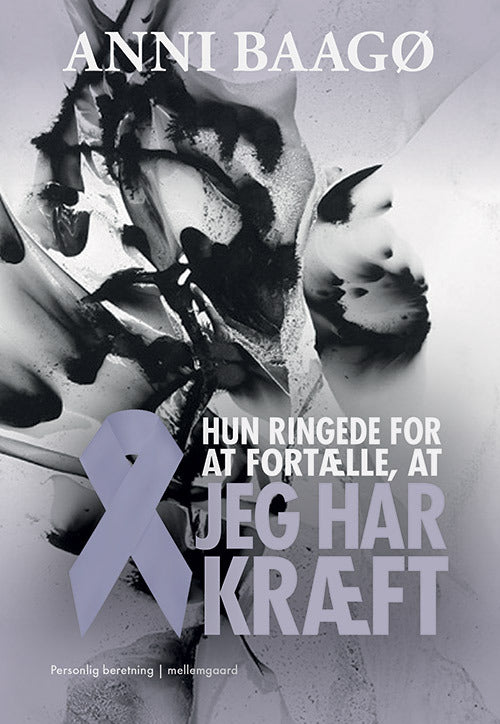 Hun ringede for at fortælle, at jeg har kræft