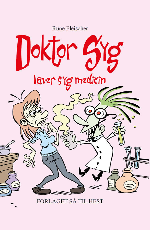 Doktor Syg laver syg medicin