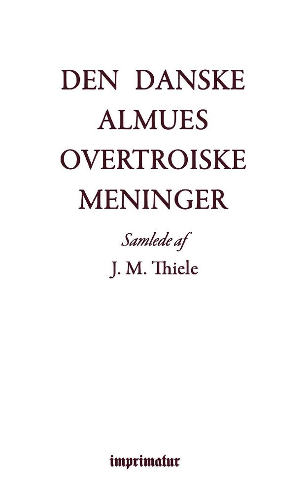 Den danske Almues overtroiske Meninger