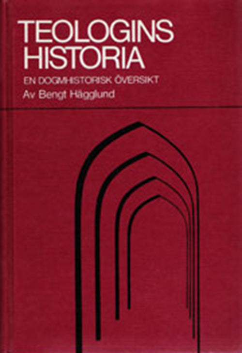 Teologins historia : en dogmhistorisk översikt (5.uppl.)