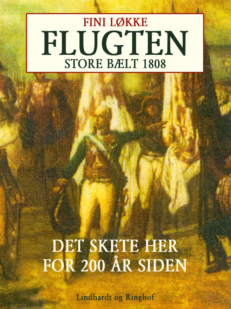 Flugten. Store Bælt i 1808