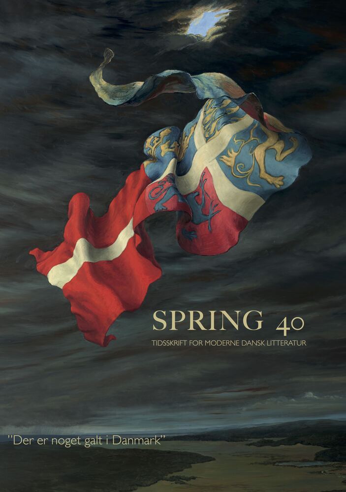 Tidsskriftet Spring nr. 40: Der er noget galt i Danmark