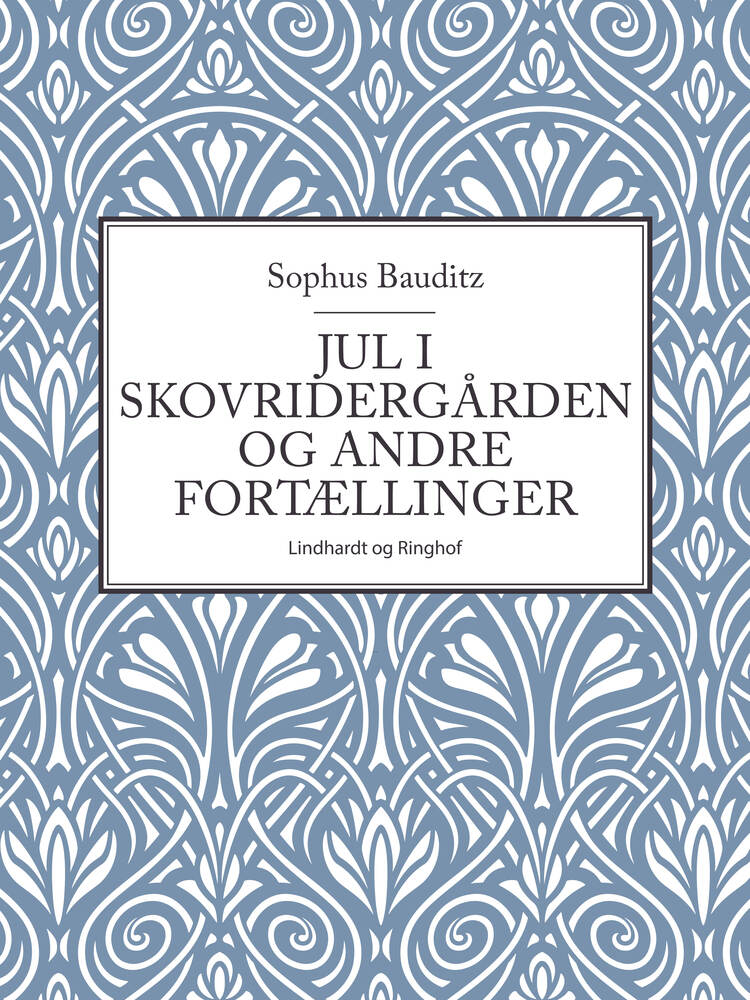 Jul i skovridergården og andre fortællinger