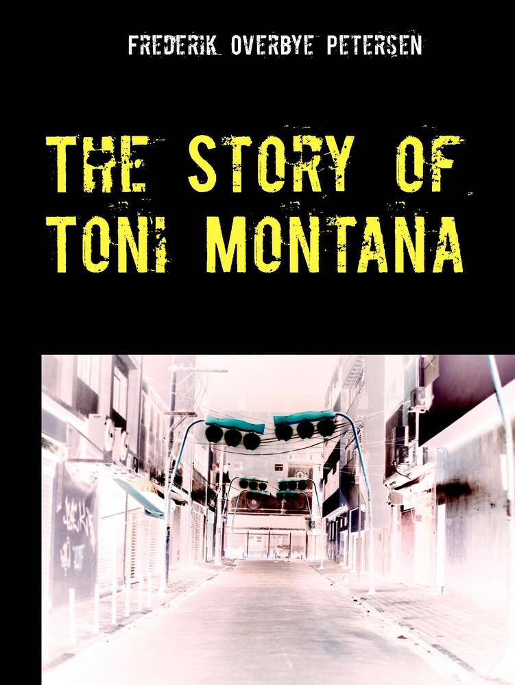 The story of Toni Montana