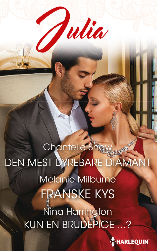 Den mest dyrebare diamant/Franske kys/Kun en brudepige ...?