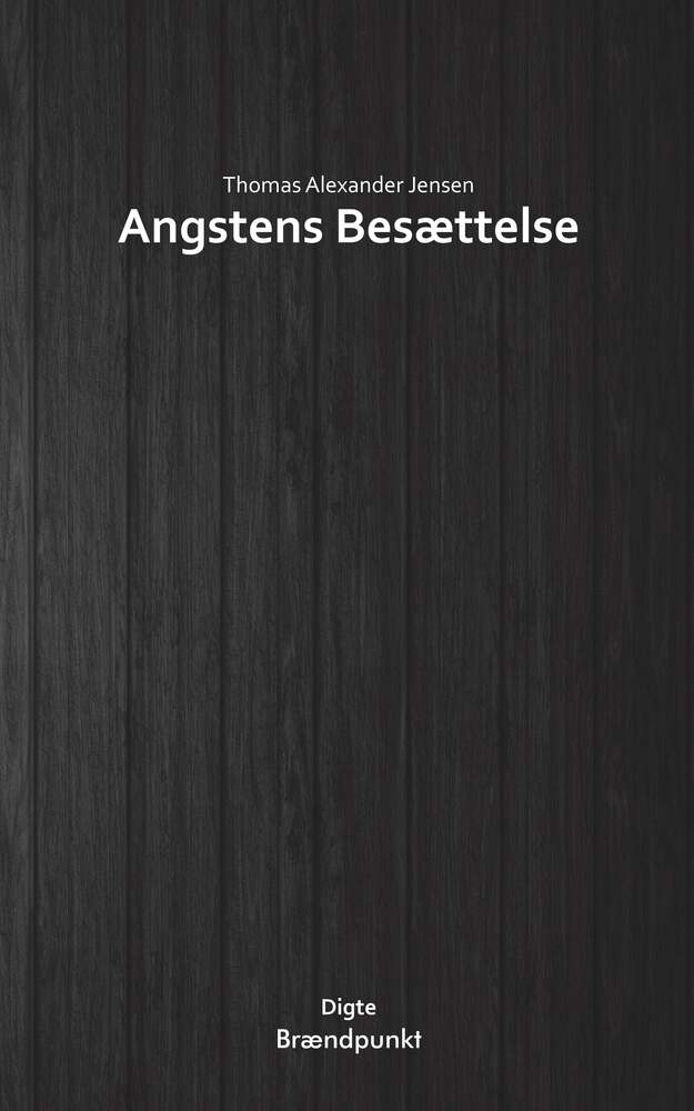 Angstens Besættelse