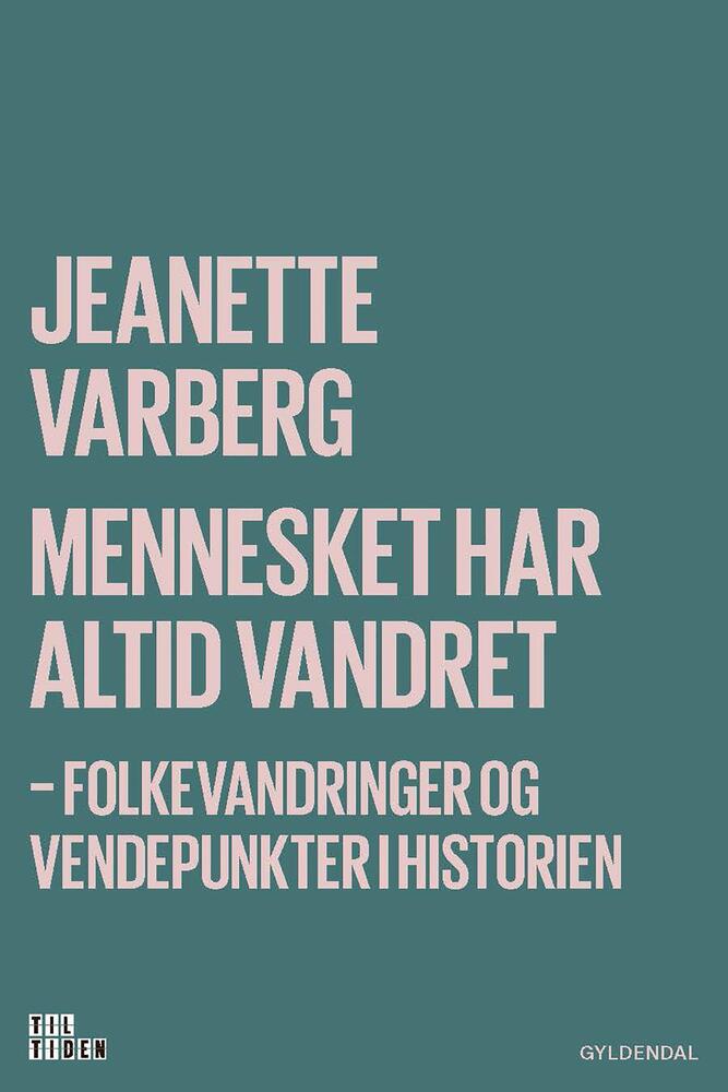 Mennesket har altid vandret