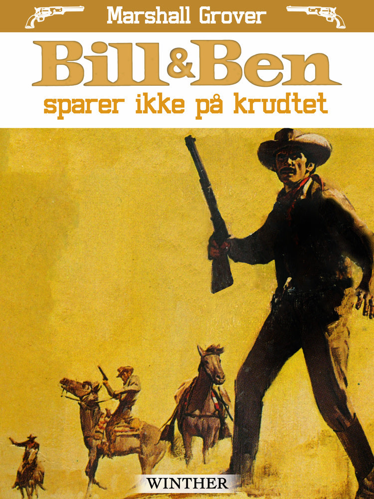 Bill og Ben sparer ikke på krudtet