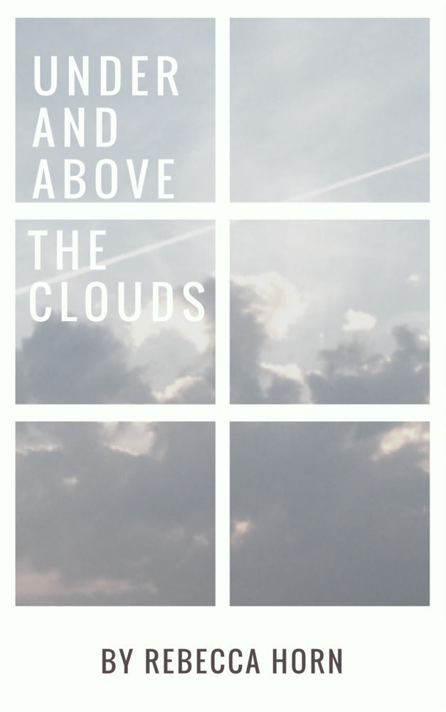 Under and above the clouds