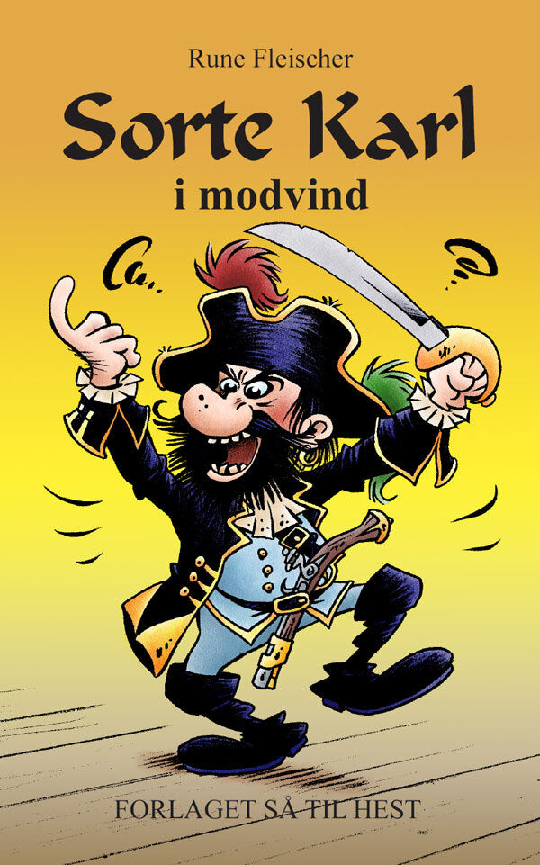 Sorte Karl #3: Sorte Karl i modvind