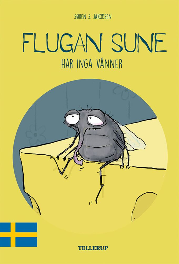 Flugan Sune #3: Flugan Sune har inga vänner
