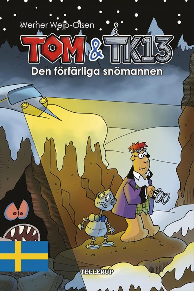 Tom & TK13 #3: Den förfärliga snömannen