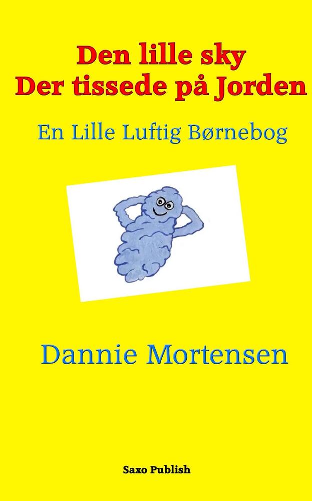 Den lille sky der tissede på Jorden