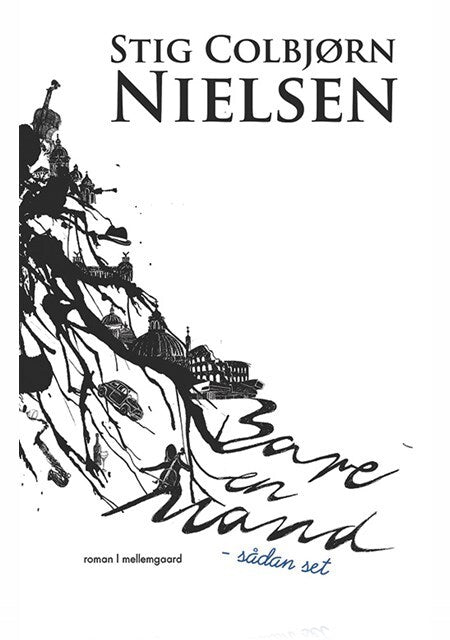 Bare en mand - sådan set