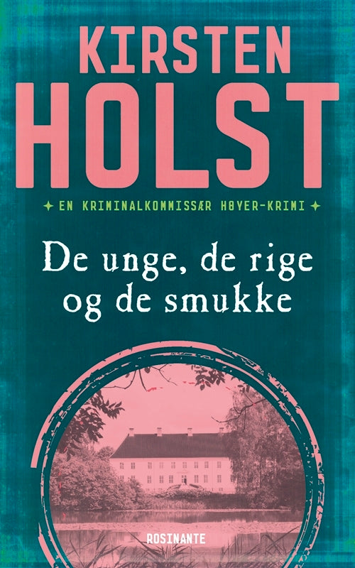 De unge, de rige og de smukke