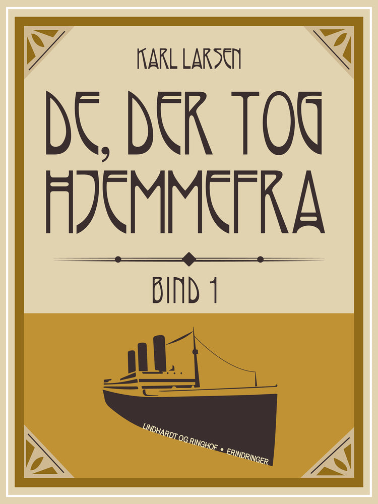 De, der tog hjemmefra