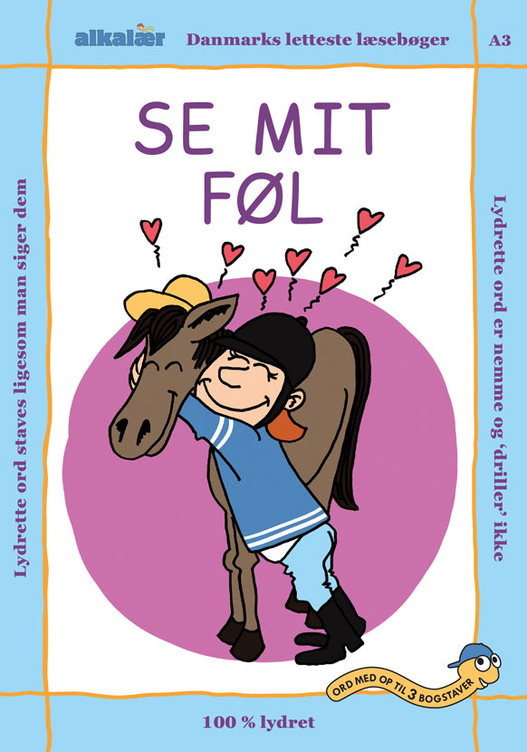 SE MIT FØL
