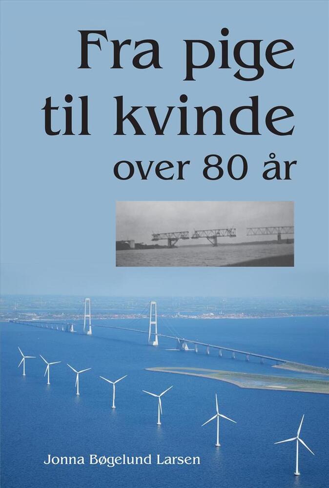 Fra pige til kvinde over 80 år