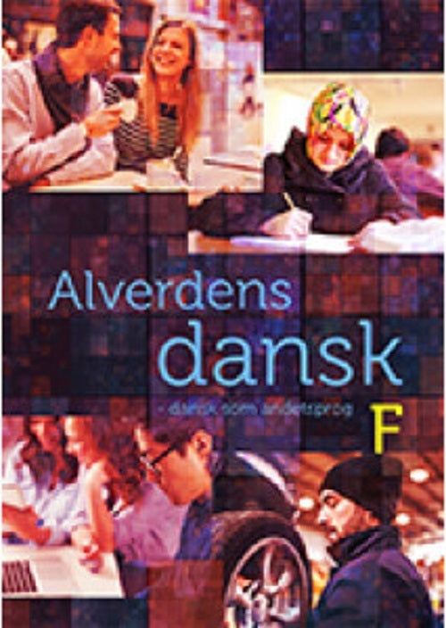 Alverdens dansk - dansk som andetsprog F
