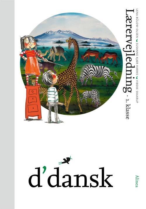 d'dansk, Lærervejledning, 1.kl.