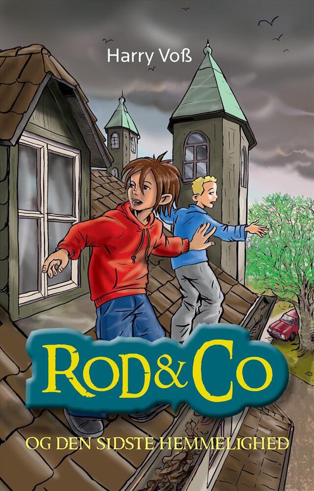 Rod & Co og den sidste hemmelighed