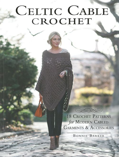 Celtic Cable Crochet18 Crochet Pattersn for Modern Cabled Ga