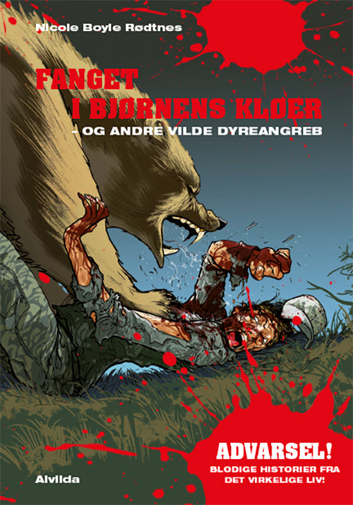 Fanget i bjørnens kløer - og andre vilde dyreangreb