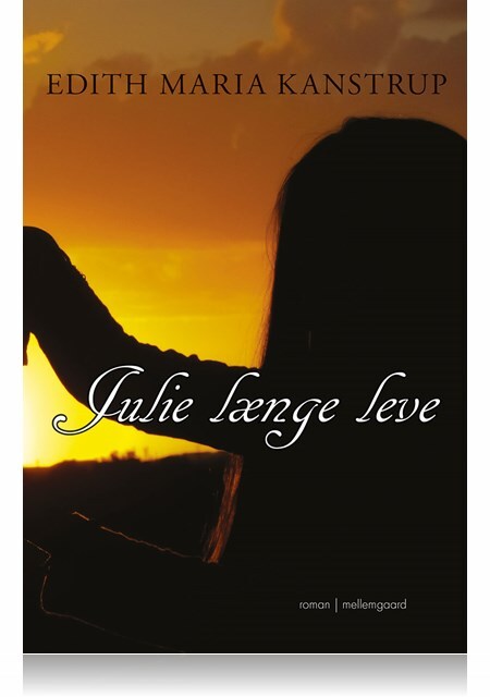 Julie længe leve