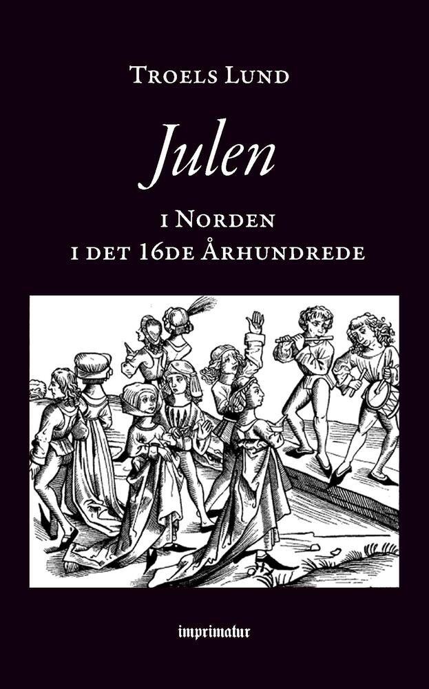 Julen i Norden i det 16de Århundrede