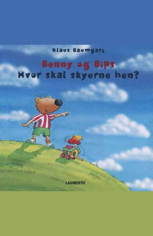 Benny og Bips - Hvor skal skyerne hen?