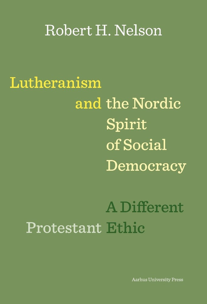 Lutheranism and the Nordic spirit of social democracy