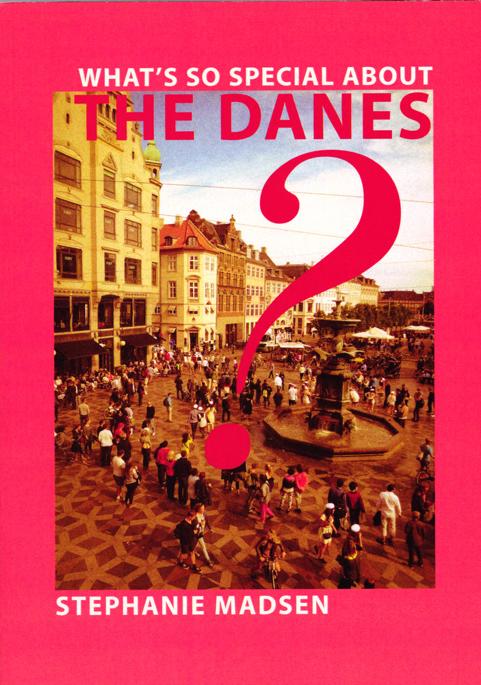What's so Special About the Danes ?
